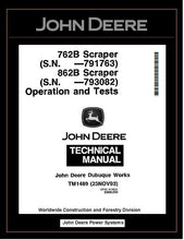 Load image into Gallery viewer, TM1489 - John Deere 762B, 862B Scraper Operation and Test Manual PDF Download