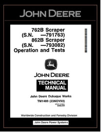 TM1489 - John Deere 762B, 862B Scraper Operation and Test Manual PDF Download