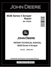 Load image into Gallery viewer, TM1725 - John Deere 862B Series II Scraper Repair Technical Manual PDF