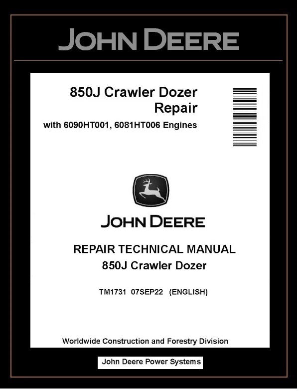 TM1731 REPAIR TECHNICAL MANUAL - JOHN DEERE 850J CRAWLER DOZER BEST PDF DOWNLOAD