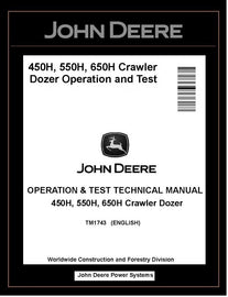 TM1743 OPERATION AND TEST TECHNICAL MANUAL - JOHN DEERE 450H 550H 650H CRAWLER DOZER BEST PDF DOWNLOAD