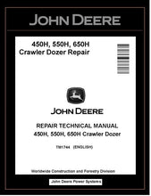Load image into Gallery viewer, TM1744 REPAIR TECHNICAL MANUAL - JOHN DEERE 450H 550H 650H CRAWLER DOZER BEST PDF DOWNLOAD