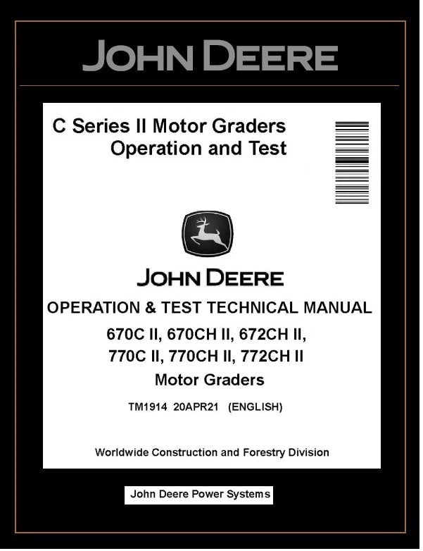 TM1914 OPERATION AND TEST TECHNICAL MANUAL - JOHN DEERE 670C 670CH 770CH 772CH SERIES II MOTOR GRADER DOWNLOAD PDF