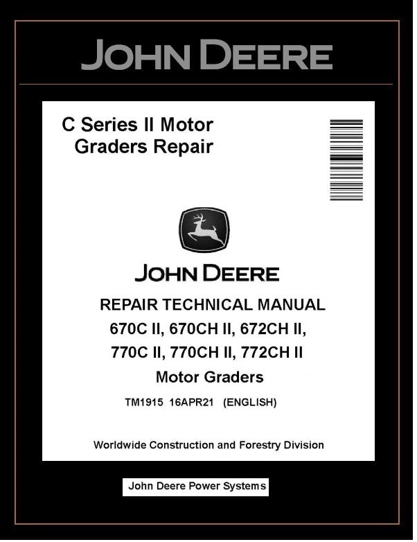 TM1915 REPAIR TECHNICAL MANUAL - JOHN DEERE 670C 670CH 672CH 772CH SERIES II MOTOR GRADER DOWNLOAD PDF