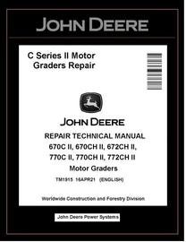 TM1915 REPAIR TECHNICAL MANUAL - JOHN DEERE 670C 670CH 672CH 772CH SERIES II MOTOR GRADER DOWNLOAD PDF