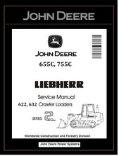 Load image into Gallery viewer, TM1945 TECHNICAL SERVICE MANUAL - JOHN DEERE 655C 755C LIEBHERR 622 632 CRAWLER LOADER BEST PDF DOWNLOAD