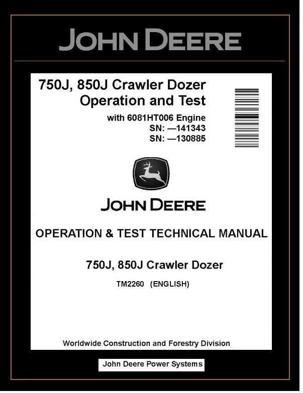 TM2260 OPERATION AND TEST TECHNICAL MANUAL - JOHN DEERE 750J (S.N -141343) 850J (S.N -130885) CRAWLER DOZER BEST PDF DOWNLOAD