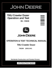 Load image into Gallery viewer, TM2290 OPERATION AND TEST TECHNICAL MANUAL - JOHN DEERE 700J CRAWLER DOZER (SN. 139435) BEST PDF DOWNLOAD