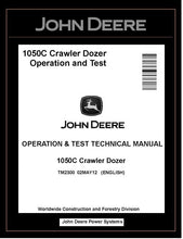 Load image into Gallery viewer, TM2300 OPERATION AND TEST TECHNICAL MANUAL - JOHN DEERE 1050C CRAWLER DOZER BEST PDF DOWNLOAD