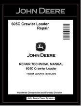 Load image into Gallery viewer, TM2354 REPAIR TECHNICAL MANUAL - JOHN DEERE 605C CRAWLER LOADER BEST PDF DOWNLOAD
