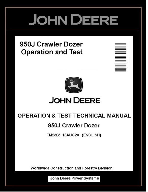TM2363 OPERATION AND TEST TECHNICAL MANUAL - JOHN DEERE 950J CRAWLER DOZER BEST PDF DOWNLOAD