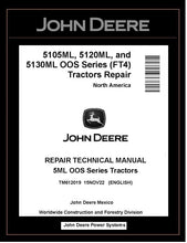 Load image into Gallery viewer,  TM612019 - John Deere Tractor 5105M 5120ML 5130ML OOS Series Repair Technical Manual