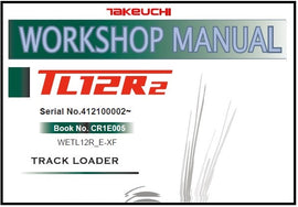 Download PDF - Takeuchi TL12R2 Track Loader Service Repair Manual (S/N: 412100002 and up)