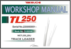 Download PDF - Takeuchi TL250 Track Loader Service Repair Manual (S/N: 225000001 and up)