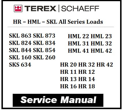 Download PDF - Terex Schaeff HR – HML – SKL All Series Loads Service Repair Manual
