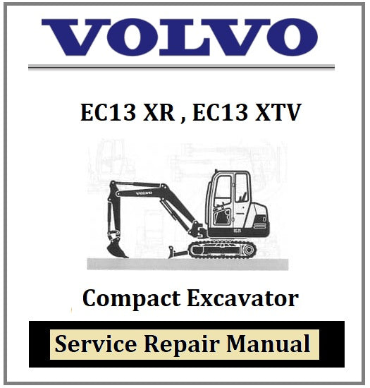 Download PDF - Volvo EC13 XR , EC13 XTV Compact Excavator Service Repair Manual