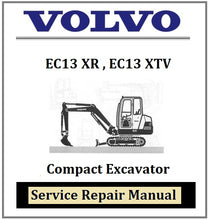 Load image into Gallery viewer, Download PDF - Volvo EC13 XR , EC13 XTV Compact Excavator Service Repair Manual
