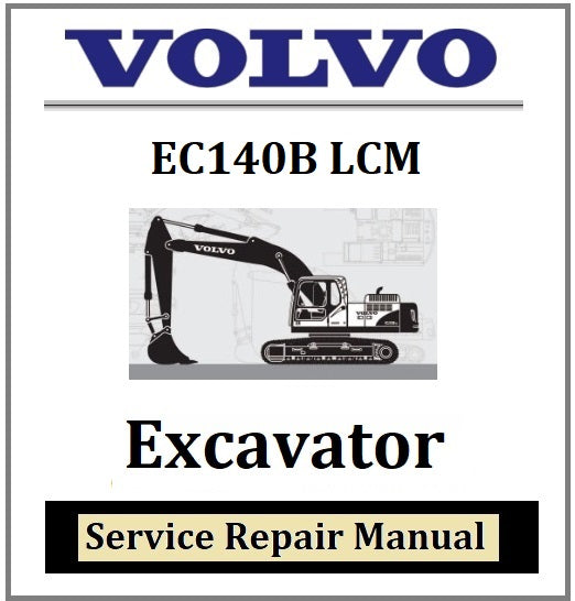 Download PDF - Volvo EC140B LCM Excavator Service Repair Manual