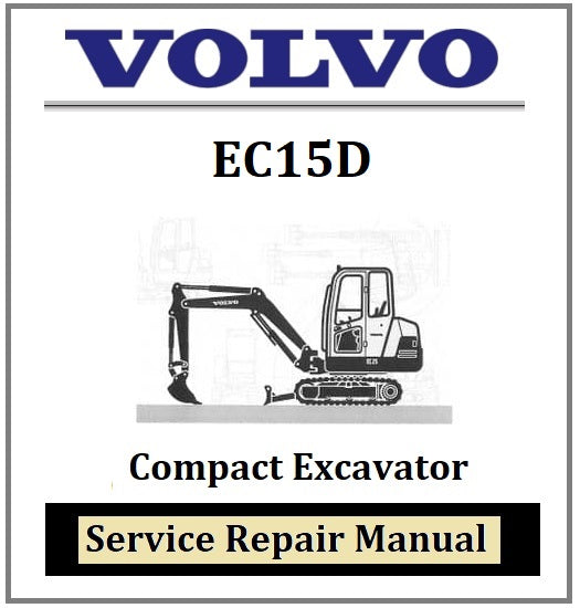 Download PDF - Volvo EC15D Compact Excavator Service Repair Manual