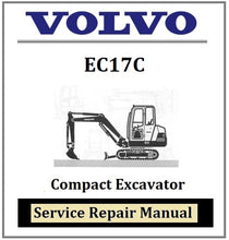 Load image into Gallery viewer, Download PDF - Volvo EC17C Compact Excavator Service Repair Manual