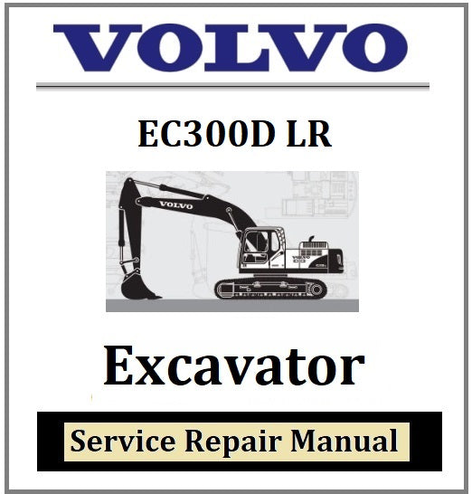 Download PDF - Volvo EC300D LR Excavator Service Repair Manual