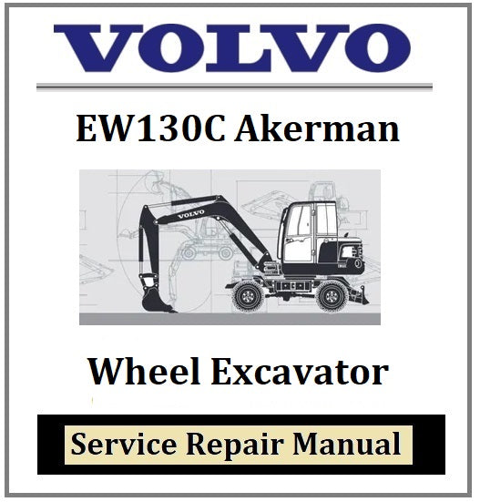 Download PDF - Volvo EW130C Akerman Wheel Excavator Service Repair Manual