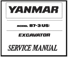 Load image into Gallery viewer, Download PDF - Yanmar B7-3 (US) Excavator Service Repair Workshop Manual