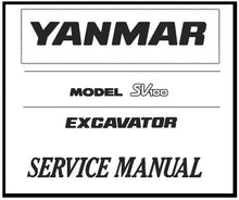 Load image into Gallery viewer, Download PDF - Yanmar SV100 Excavator Service Repair Manual