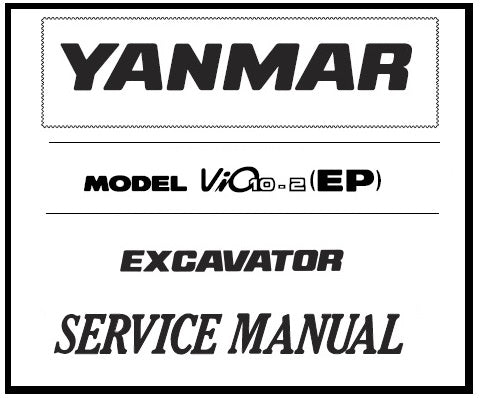 Download PDF - Yanmar ViO10-2 (EP) Excavator Service Repair Manual